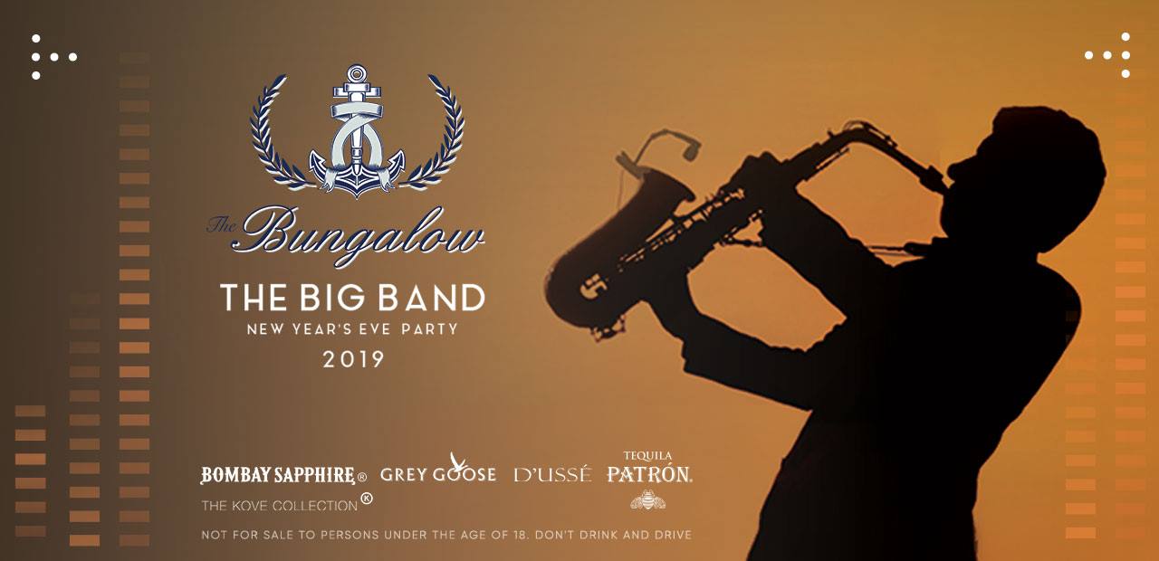 The Big Band NYE Party 2019 at The Bungalow